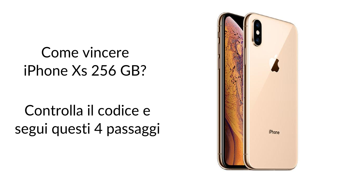 Come vincere iPhone Xs 256 GB